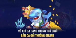 Top các loại súng bắn cá hàng đầu mà người chơi cần biết